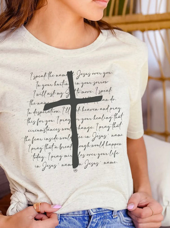 I Speak the Name of Jesus Cross T-Shirt-T-Shirt-Carolyn Jane's Jewelry