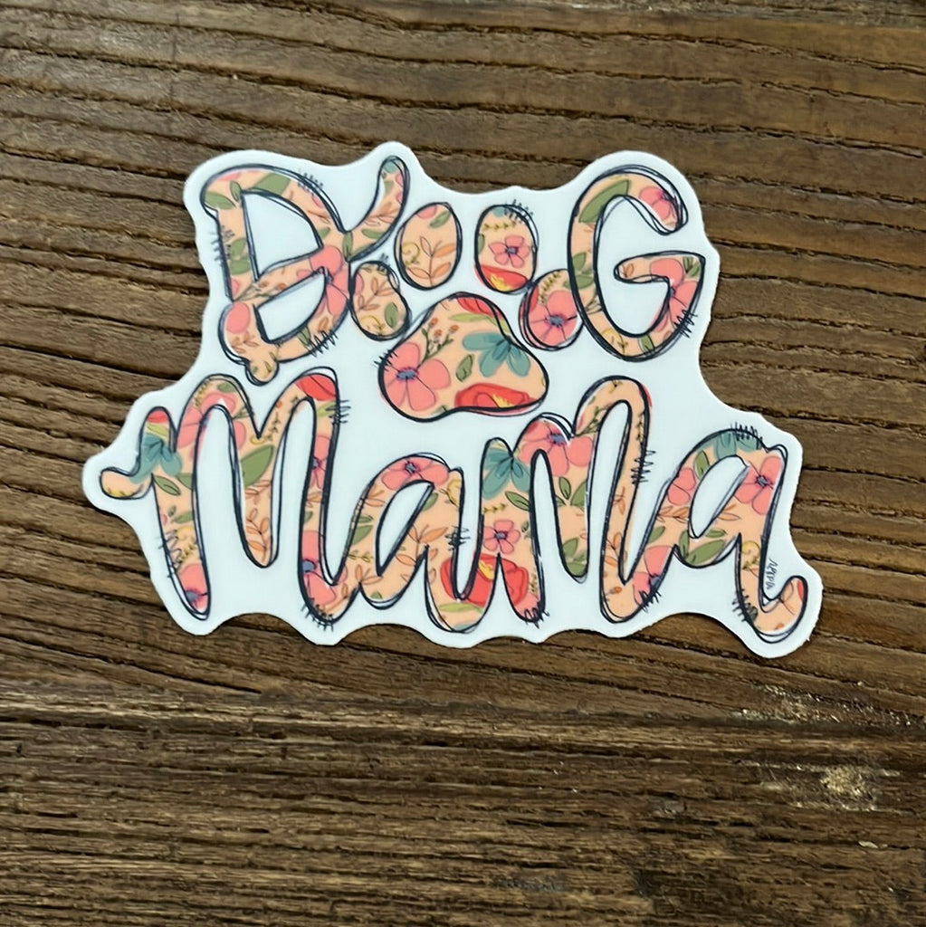 Dog Mama Sticker-Vinyl Sticker-Carolyn Jane's Jewelry